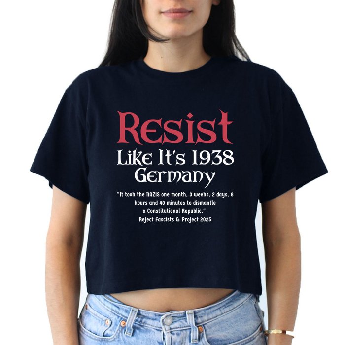 Resist Like It'S 1938 Germany Retro Crop Top