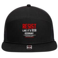 Resist like it's 1938 Germany Reject Fascism Project 2025 7 Panel Mesh Trucker Snapback Hat