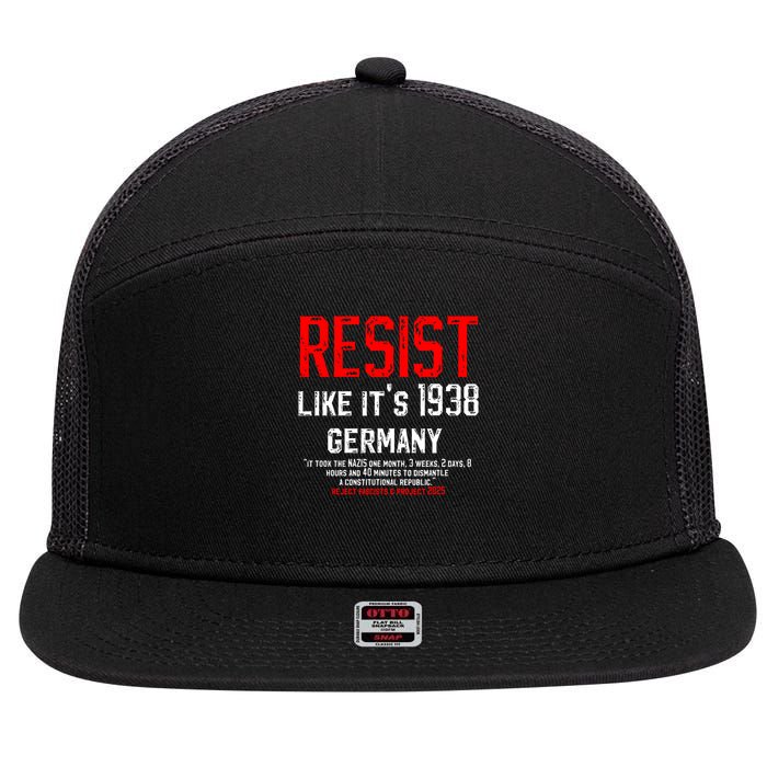 Resist like it's 1938 Germany Reject Fascism Project 2025 7 Panel Mesh Trucker Snapback Hat