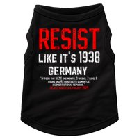 Resist like it's 1938 Germany Reject Fascism Project 2025 Doggie Tank