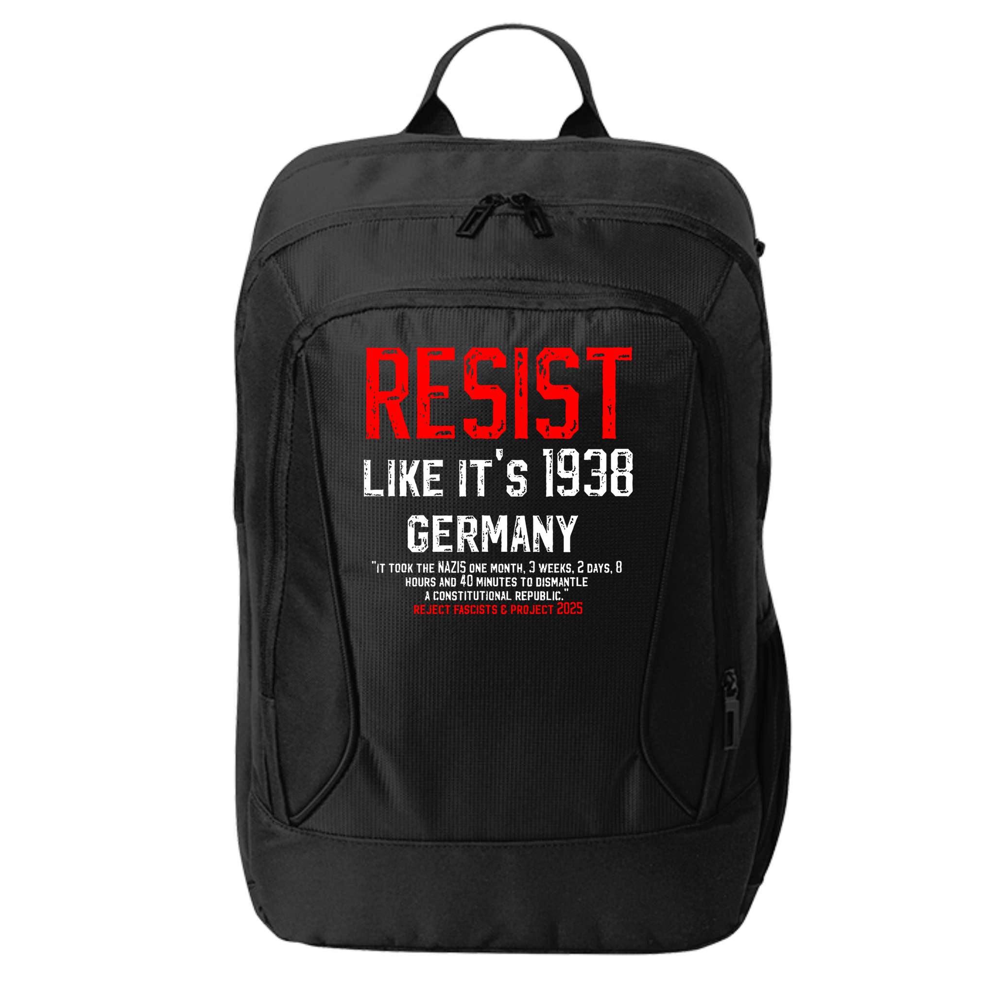 Resist like it's 1938 Germany Reject Fascism Project 2025 City Backpack