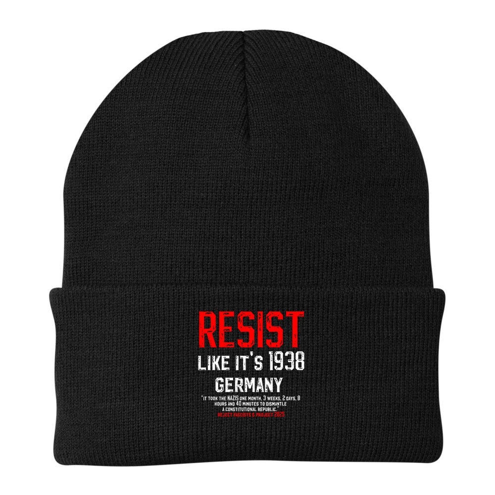 Resist like it's 1938 Germany Reject Fascism Project 2025 Beanie