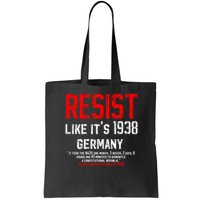 Resist like it's 1938 Germany Reject Fascism Project 2025 Bag