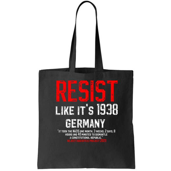 Resist like it's 1938 Germany Reject Fascism Project 2025 Bag
