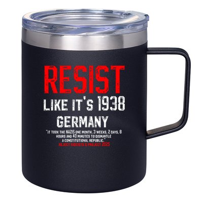 Resist like it's 1938 Germany Reject Fascism Project 2025 12oz Stainless Steel Coffee Mug
