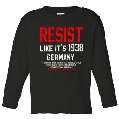 Resist like it's 1938 Germany Reject Fascism Project 2025 Toddler Long Sleeve Shirt