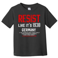 Resist like it's 1938 Germany Reject Fascism Project 2025 Toddler T-Shirt