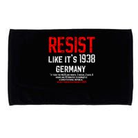 Resist like it's 1938 Germany Reject Fascism Project 2025 Microfiber Hand Towel