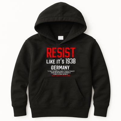 Resist like it's 1938 Germany Reject Fascism Project 2025 Kids Hoodie