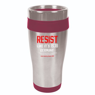 Resist like it's 1938 Germany Reject Fascism Project 2025 16oz Travel Tumbler