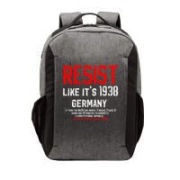Resist like it's 1938 Germany Reject Fascism Project 2025 Vector Backpack
