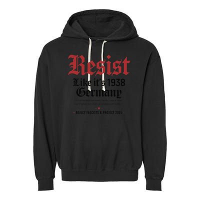 Resist Like Its 1938 Germany Garment-Dyed Fleece Hoodie