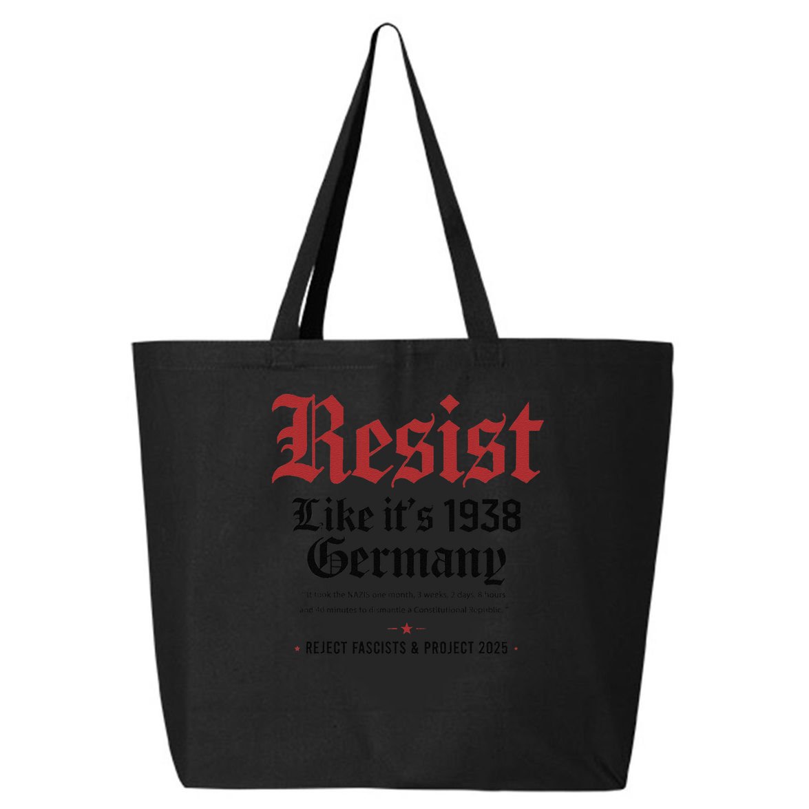 Resist Like Its 1938 Germany 25L Jumbo Tote