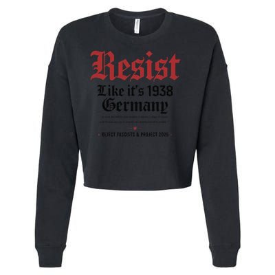 Resist Like Its 1938 Germany Cropped Pullover Crew