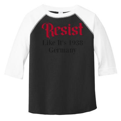 Resist Like Its 1938 Germany Toddler Fine Jersey T-Shirt