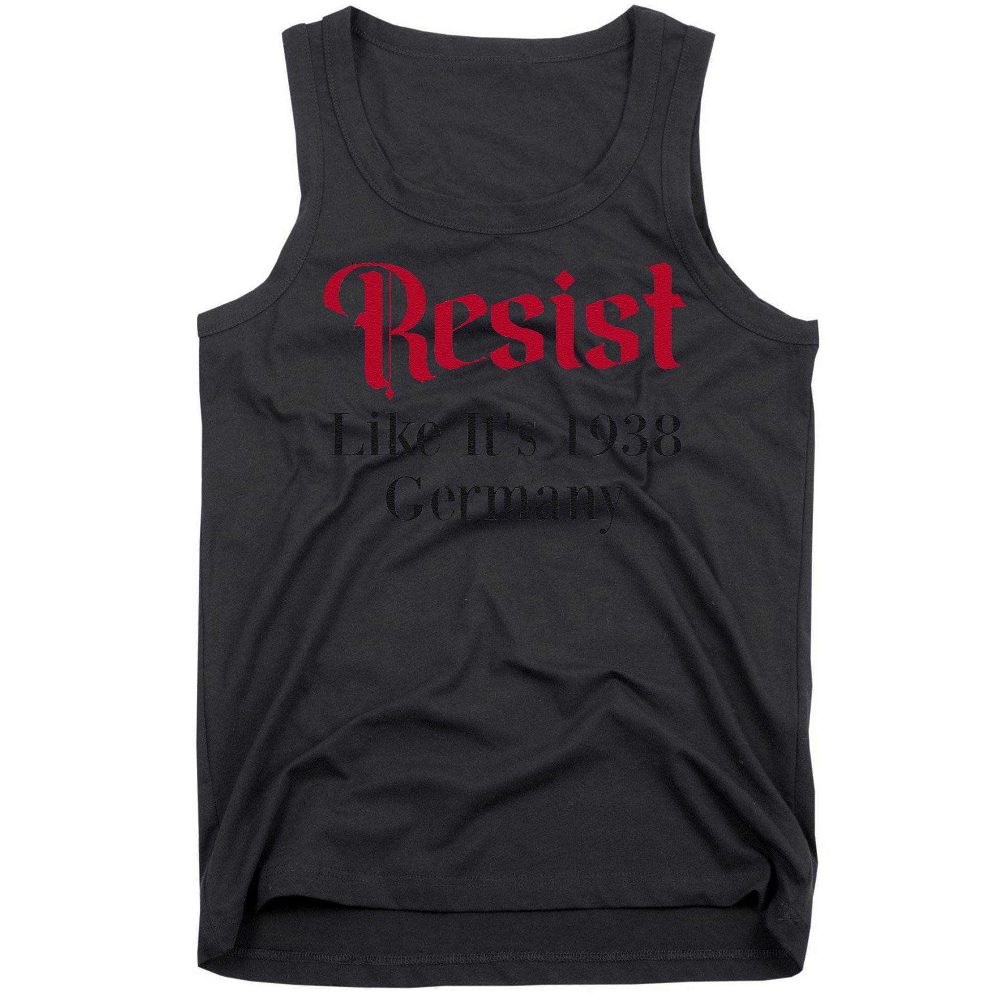 Resist Like Its 1938 Germany Tank Top