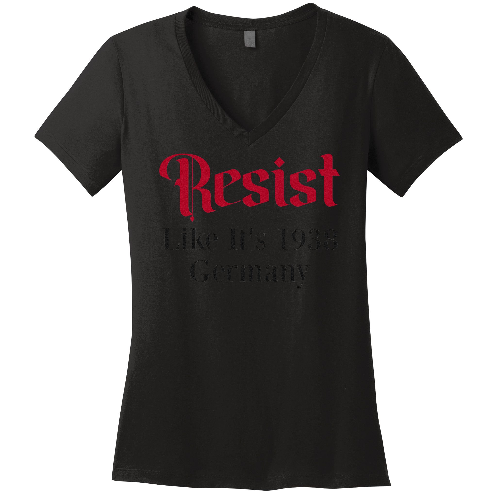Resist Like Its 1938 Germany Women's V-Neck T-Shirt