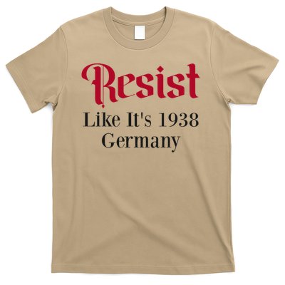 Resist Like Its 1938 Germany T-Shirt