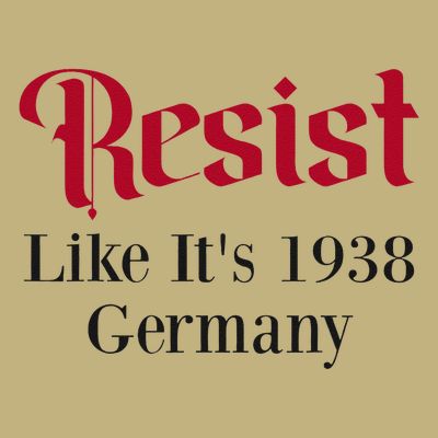 Resist Like Its 1938 Germany T-Shirt