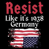 Resist Like It's 1938 Germany Performance Shirt
