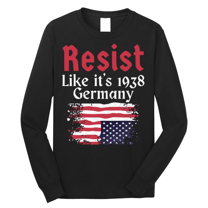 Resist Like It's 1938 Germany Long Sleeve Shirt