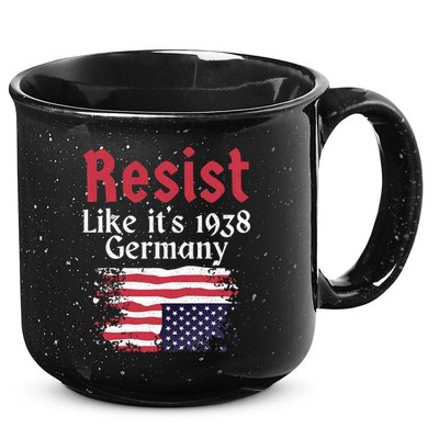 Resist Like It's 1938 Germany 15oz Campfire Ceramic Mug