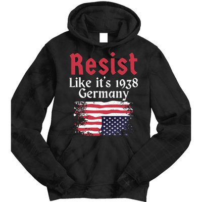 Resist Like It's 1938 Germany Tie Dye Hoodie