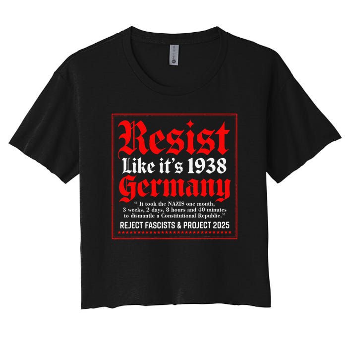 Resist Like Its 1938 Germany Women's Crop Top Tee