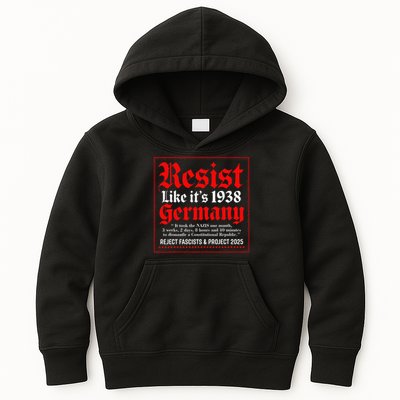 Resist Like Its 1938 Germany Kids Hoodie