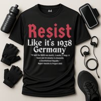 Resist Like It's 1938 Germany Cooling Performance Crew T-Shirt