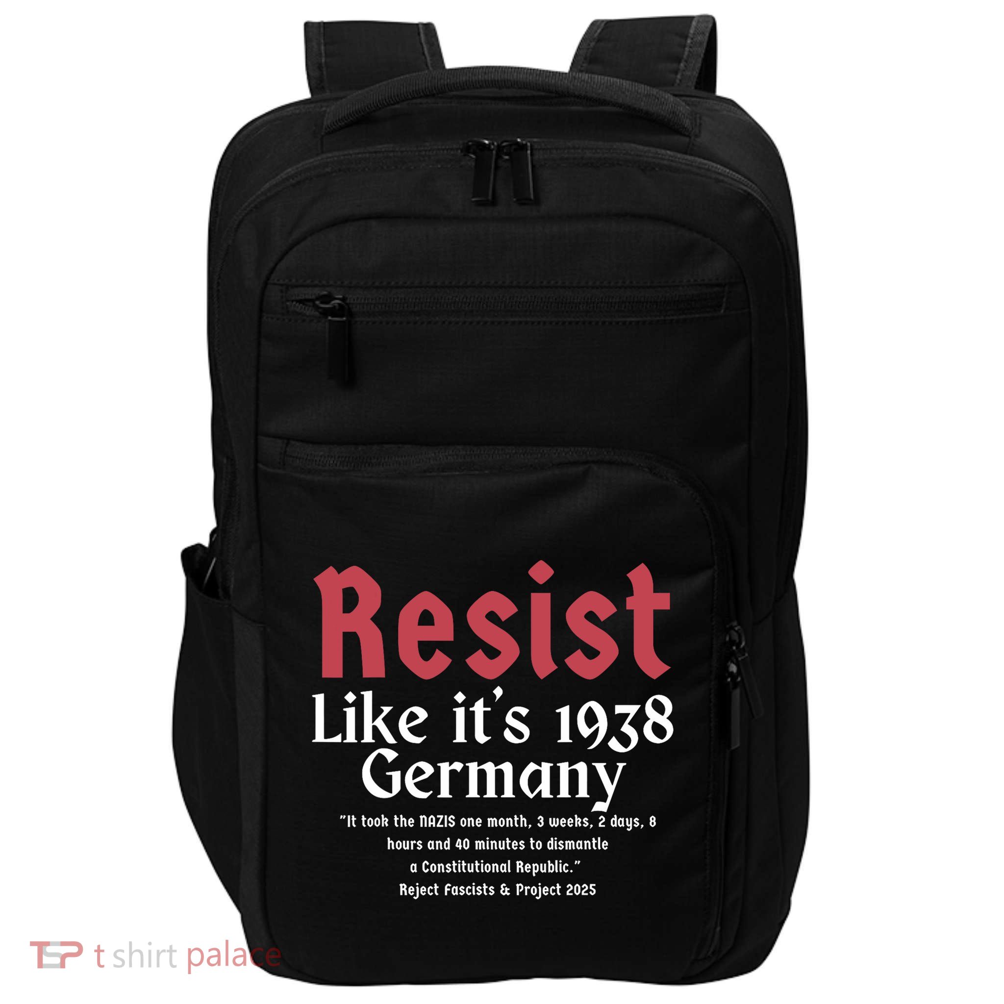 Resist Like It's 1938 Germany Impact Tech Backpack
