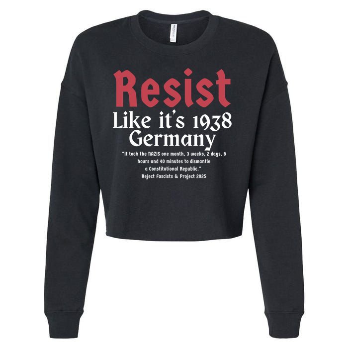Resist Like It's 1938 Germany Cropped Pullover Crew