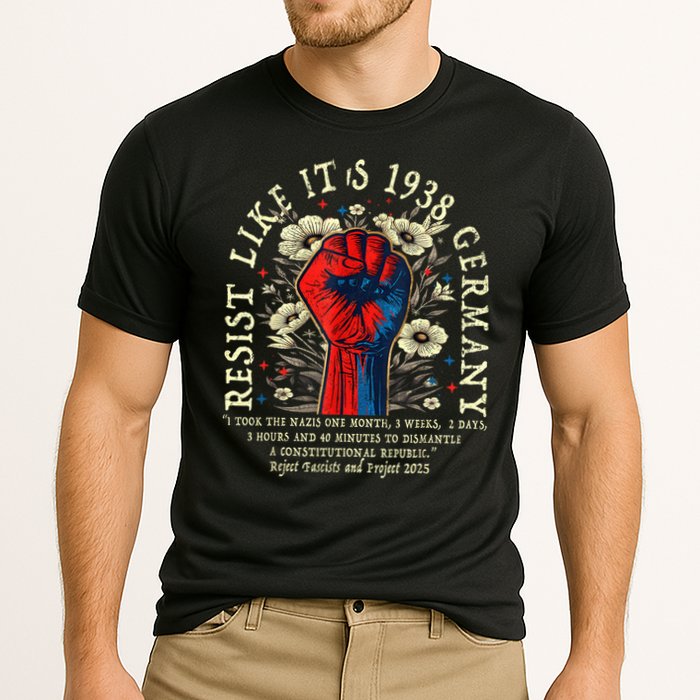 Resist Like It's 1938 Germany Floral Boho Funny Retro Performance Shirt