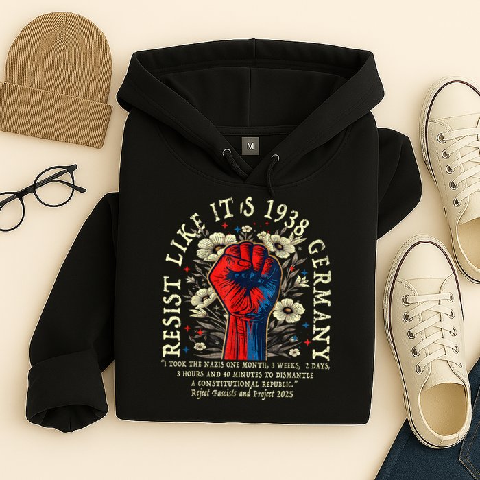 Resist Like It's 1938 Germany Floral Boho Funny Retro Hoodie