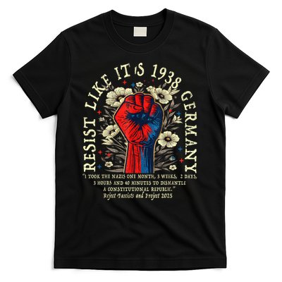 Resist Like It's 1938 Germany Floral Boho Funny Retro T-Shirt