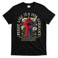 Resist Like It's 1938 Germany Floral Boho Funny Retro T-Shirt