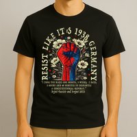Resist Like It's 1938 Germany Floral Boho Funny Retro T-Shirt