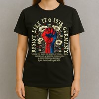 Resist Like It's 1938 Germany Floral Boho Funny Retro T-Shirt