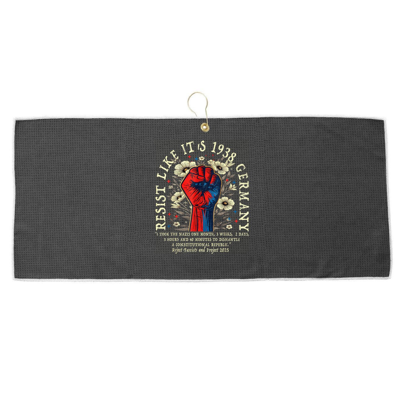 Resist Like It's 1938 Germany Floral Boho Funny Retro Large Microfiber Waffle Golf Towel