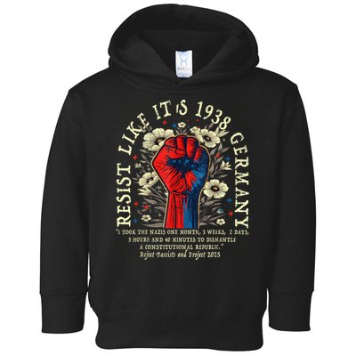 Resist Like It's 1938 Germany Floral Boho Funny Retro Toddler Hoodie