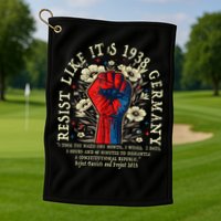 Resist Like It's 1938 Germany Floral Boho Funny Retro Golf Towel