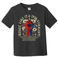 Resist Like It's 1938 Germany Floral Boho Funny Retro Toddler T-Shirt