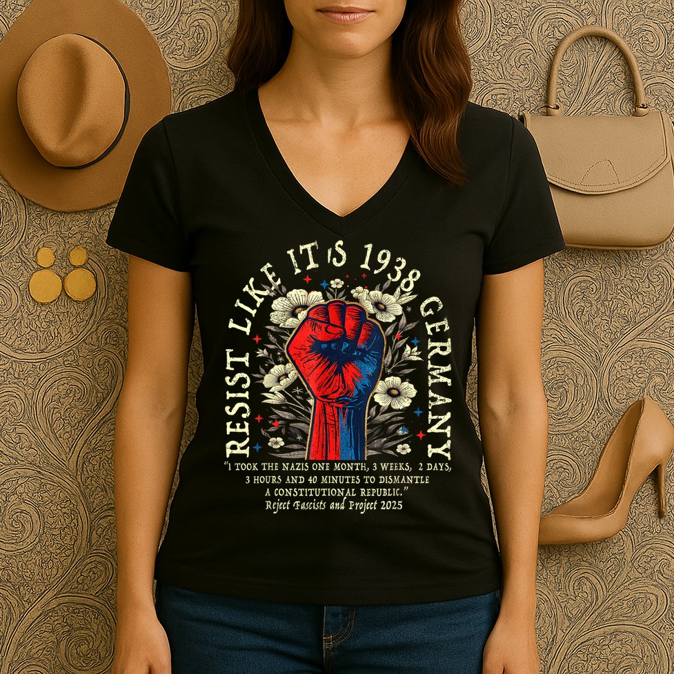 Resist Like It's 1938 Germany Floral Boho Funny Retro Women's V-Neck T-Shirt