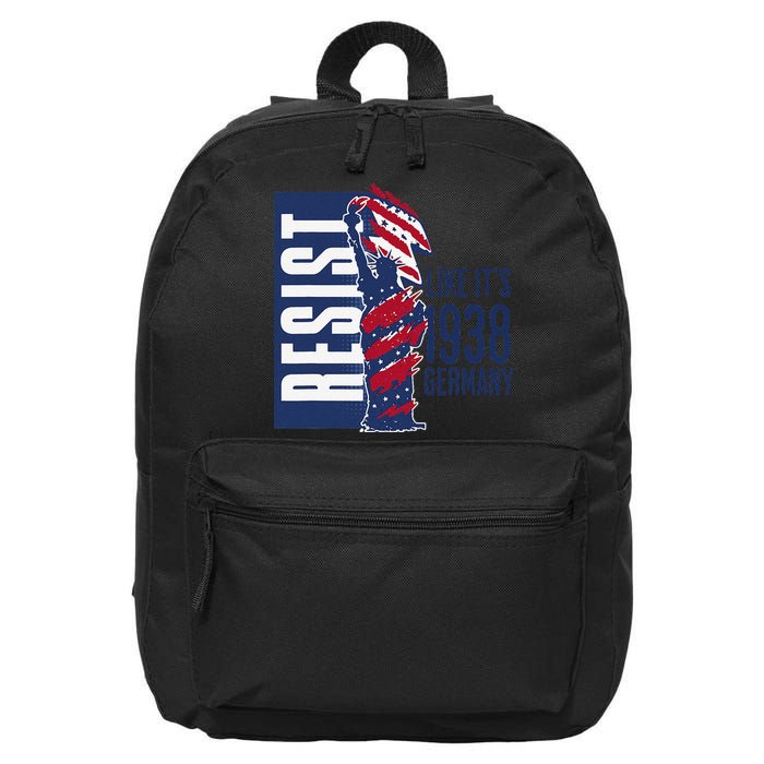 Resist Like Its 1938 Germany Reject Fascists  Project 16 in Basic Backpack