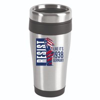 Resist Like Its 1938 Germany Reject Fascists  Project 16oz Travel Tumbler