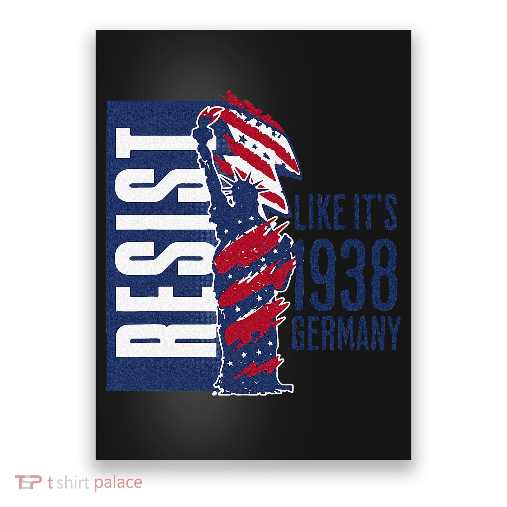 Resist Like Its 1938 Germany Reject Fascists  Project Poster