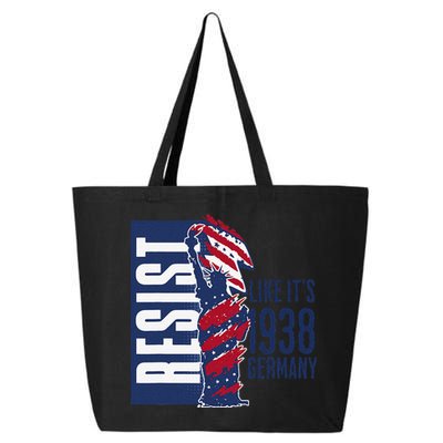 Resist Like Its 1938 Germany Reject Fascists  Project 25L Jumbo Tote