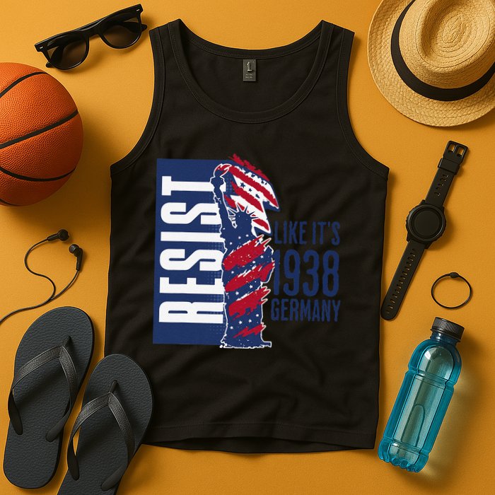 Resist Like Its 1938 Germany Reject Fascists  Project Tank Top