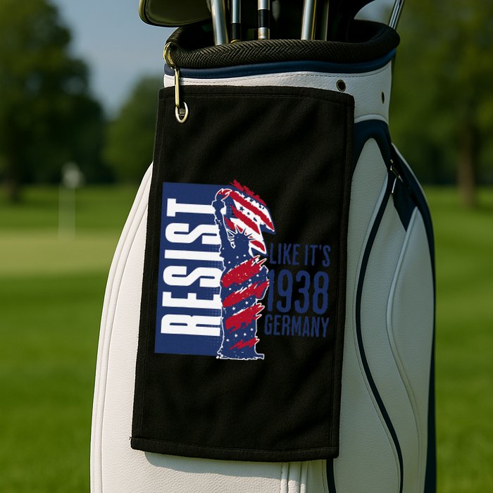 Resist Like Its 1938 Germany Reject Fascists  Project Golf Towel