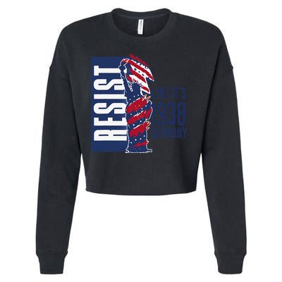 Resist Like Its 1938 Germany Reject Fascists  Project Cropped Pullover Crew